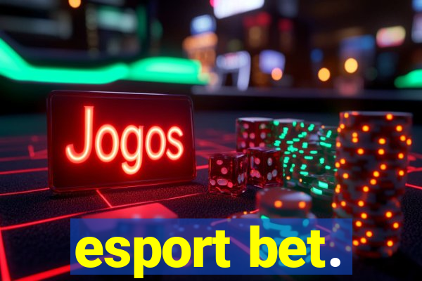 esport bet.